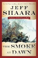 Book Cover for The Smoke at Dawn by Jeff Shaara