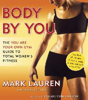 Book Cover for Body by You by Mark Lauren, Joshua Clark