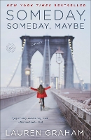 Book Cover for Someday, Someday, Maybe by Lauren Graham