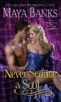 Book Cover for Never Seduce a Scot by Maya Banks