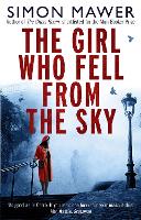 Book Cover for The Girl Who Fell From The Sky by Simon Mawer