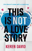 Book Cover for This is Not a Love Story by Keren David