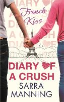 Book Cover for Diary of a Crush: French Kiss by Sarra Manning