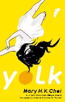 Book Cover for Yolk by Mary H. K. Choi