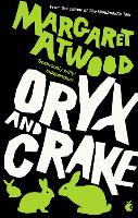 Book Cover for Oryx And Crake by Margaret Atwood