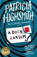 Book Cover for A Dog's Ransom by Patricia Highsmith