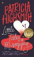 Book Cover for Little Tales of Misogyny by Patricia Highsmith