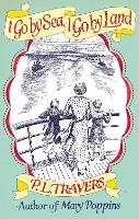 Book Cover for I Go by Sea, I Go by Land by P. L. Travers OBE