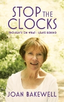 Book Cover for Stop the Clocks by Joan Bakewell