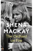 Book Cover for The Orchard on Fire by Shena Mackay