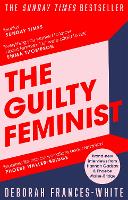 Book Cover for The Guilty Feminist by Deborah Frances-White