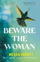 Book Cover for Beware the Woman by Megan Abbott