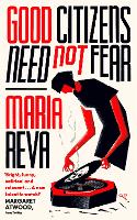 Book Cover for Good Citizens Need Not Fear by Maria Reva