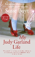 Book Cover for My Judy Garland Life by Susie Boyt