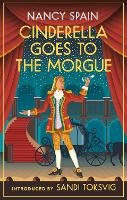 Book Cover for Cinderella Goes to the Morgue by Nancy Spain, Sandi Toksvig