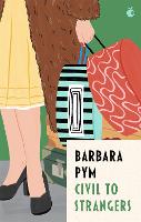 Book Cover for Civil To Strangers by Barbara Pym, Hazel Holt