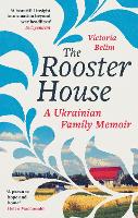 Book Cover for The Rooster House by Victoria Belim