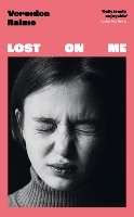 Book Cover for Lost on Me by Veronica Raimo