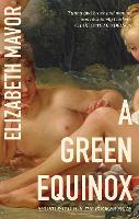 Book Cover for A Green Equinox by Elizabeth Mavor