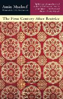 Book Cover for The First Century After Beatrice by Amin Maalouf