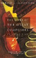 Book Cover for The Lives Of The Great Composers by Harold C. Schonberg