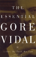 Book Cover for The Essential Gore Vidal by Gore Vidal