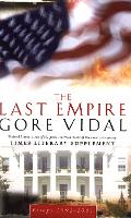 Book Cover for The Last Empire by Gore Vidal