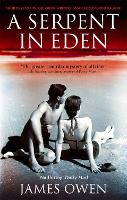 Book Cover for A Serpent In Eden by James Owen