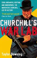 Book Cover for Churchill's War Lab by Taylor Downing