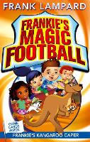 Book Cover for Frankie's Magic Football: Frankie's Kangaroo Caper by Frank Lampard