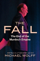 Book Cover for The Fall by Michael Wolff