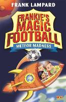 Book Cover for Frankie's Magic Football: Meteor Madness by Frank Lampard