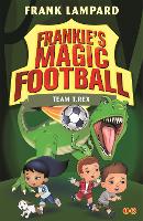 Book Cover for Frankie's Magic Football: Team T. Rex by Frank Lampard