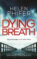 Book Cover for Dying Breath by Helen Phifer