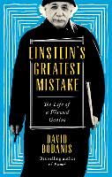 Book Cover for Einstein's Greatest Mistake by David Bodanis