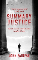 Book Cover for Summary Justice by John Fairfax