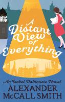 Book Cover for A Distant View of Everything by Alexander McCall Smith