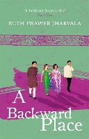 Book Cover for A Backward Place by Ruth Prawer Jhabvala