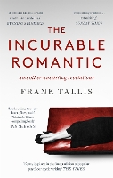 Book Cover for The Incurable Romantic by Frank Tallis