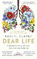 Book Cover for Dear Life by Rachel Clarke