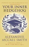 Book Cover for Your Inner Hedgehog by Alexander McCall Smith