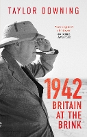 Book Cover for 1942: Britain at the Brink by Taylor Downing