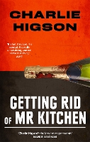 Book Cover for Getting Rid Of Mister Kitchen by Charlie Higson