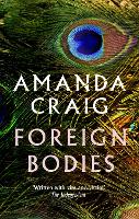 Book Cover for Foreign Bodies by Amanda Craig