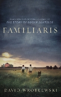 Book Cover for Familiaris by David Wroblewski