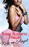 Book Cover for Kiss An Angel by Susan Elizabeth Phillips