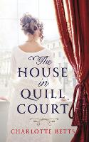Book Cover for The House in Quill Court by Charlotte Betts