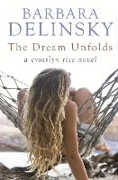 Book Cover for The Dream Unfolds by Barbara Delinsky