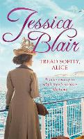 Book Cover for Tread Softly, Alice by Jessica Blair