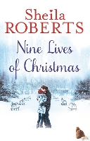 Book Cover for The Nine Lives of Christmas by Sheila Roberts